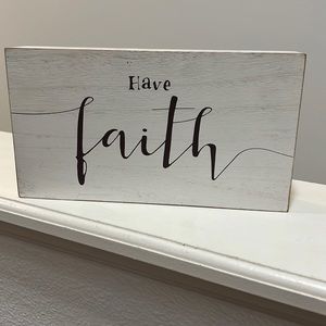 “Have faith” decorative sign